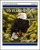 To Stand United Concert Band sheet music cover